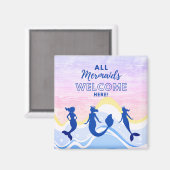Mermaid Trio | Alle Mermaids Willkommensmagnet Magnet (Vorderseite/Rückseite)