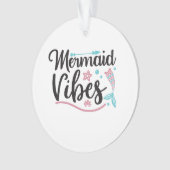Mermaid Vibes Ornament (Vorderseite)