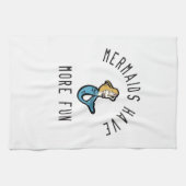 Mermaids haben mehr Spaß Geschirrtuch (Horizontal)