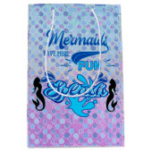 Mermaids haben mehr Spaß Mittlere Geschenktüte (Vorderseite)