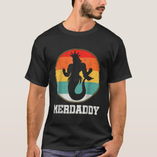 Merman Mermaid Daddy Fish Father T-Shirt
