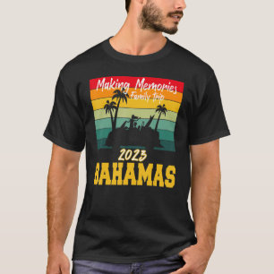 Mernories Family Trip Urlaub Bahamas Summ T-Shirt