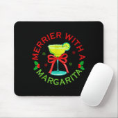 Merrier With A Margarita Christmas Drinking Margar Mousepad (Mit Mouse)
