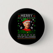 Merry 4th Of Halloween Joe Biden Christmas Ugly Sw Button (Vorderseite)