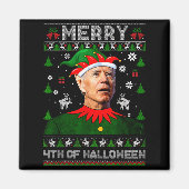 Merry 4th Of Halloween Joe Biden Christmas Ugly Sw Magnet (Vorne)