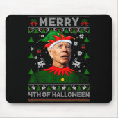 Merry 4th Of Halloween Joe Biden Christmas Ugly Sw Mousepad (Vorne)