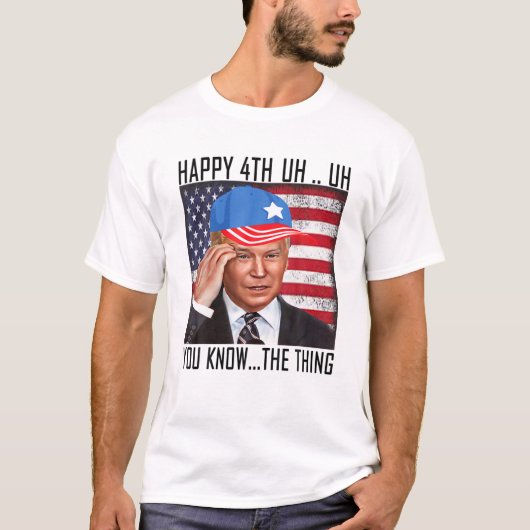 Merry 4th von Ihnen wissen ...die Sache glücklich T-Shirt (Vorderseite)
