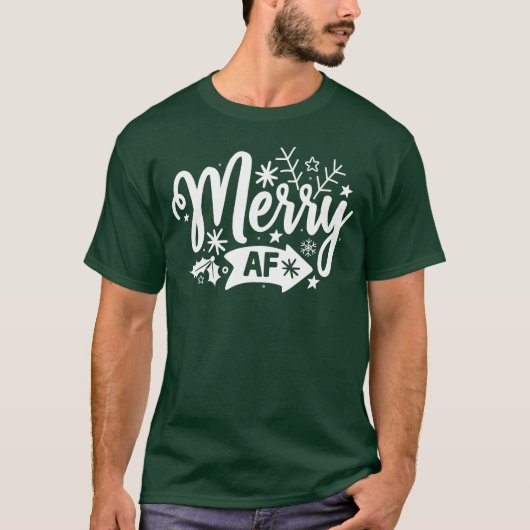Merry AF, Christmas Funny T-Shirt (Vorderseite)