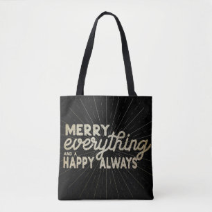 Merry Alles & a Happy Always Holiday Tasche