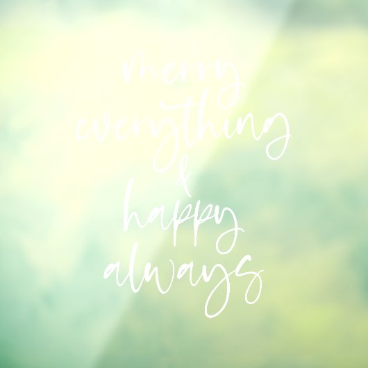 Merry Alles glücklich immer Skript Fensteraufkleber (Blatt 3)