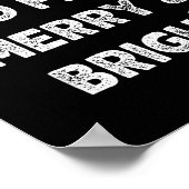 Merry & Bright And I'm Trying To Feel Merry &a Poster (Ecke)