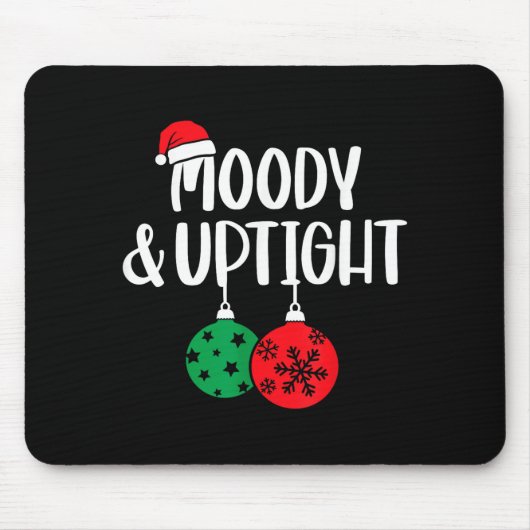 Merry & Bright Moody & Uptight Matching Co Mousepad (Vorne)