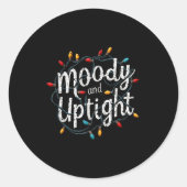 Merry &amp; Bright Moody &amp; Uptight Matching Co Runder Aufkleber (Vorderseite)