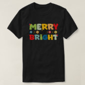 Merry and Bright 16 T-Shirt (Design vorne)