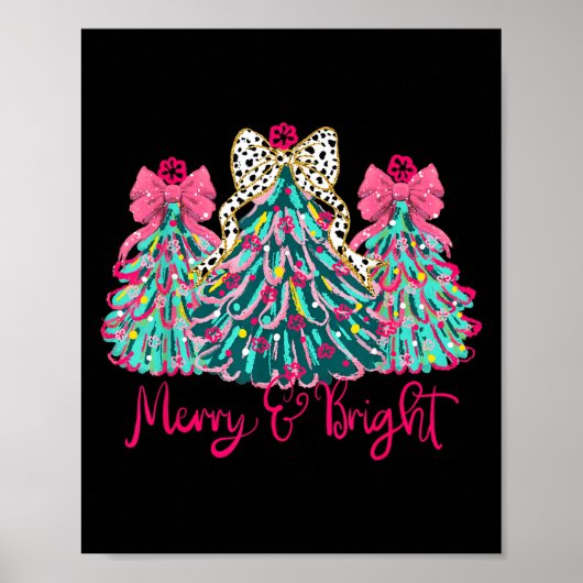 Merry And Bright Christmas Tree Coquette  Poster (Vorne)