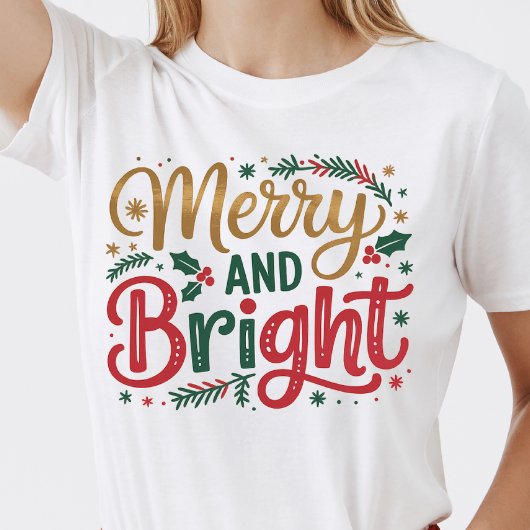 Merry and Bright - Custom Family Christmas T-Shirt