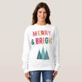 Merry and Bright Design Sweatshirt (Vorne ganz)