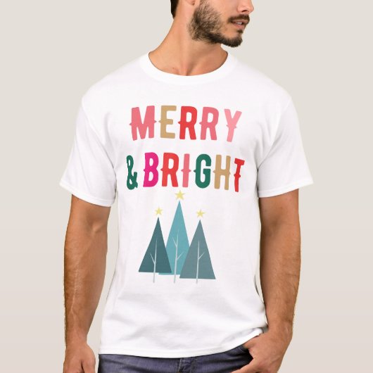 Merry and Bright Festliches Weihnachtsdesign T-Shirt (Vorderseite)