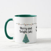 Merry and Bright(ish) Funny Christmas Holiday Mug Tasse (Links)