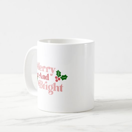 Merry and Bright - Klassische Holiday Typografie Kaffeetasse (Vorderseite Links)