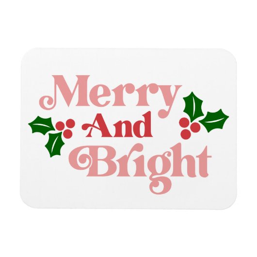 Merry and Bright - Klassische Holiday Typografie Magnet (Horizontal)