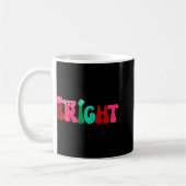 Merry And Bright Maximalist Christmas Toddler T Sh Kaffeetasse (Links)