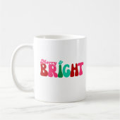 Merry and Bright - Maximalistische Weihnachten Kaffeetasse (Links)
