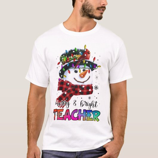 Merry And Bright Teacher Snowman Christmas Light T-Shirt (Vorderseite)
