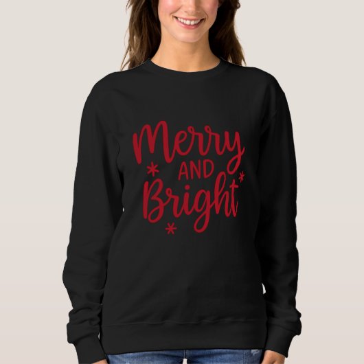 Merry and Bright Typography Christmas Sweatshirt (Vorderseite)