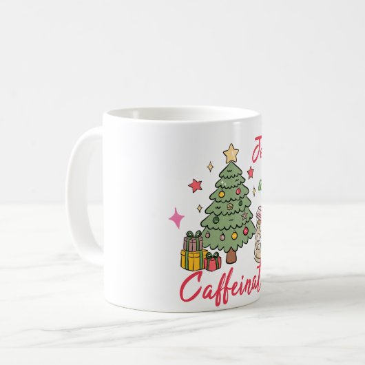 Merry and Caffeinated Christmas Mug Kaffeetasse (Vorderseite Links)
