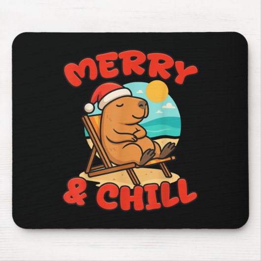 Merry And Chill Capybara _ Funny Cute Capybara San Mousepad (Vorne)