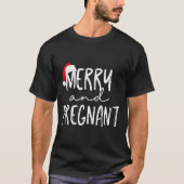 Merry And Pregnant Santa Hat Xmas Pregnancy Announ T-Shirt (Vorderseite)