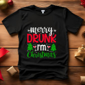 MERRY BETRUNKEN ICH BIN CHRISTMAS FUNNY T-Shirt