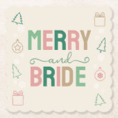 Merry & Bride Weihnachts-Brautparty Untersetzer (Vorderseite)