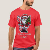 Merry & Bright Always: Weihnachts-Special T-Shirt (Vorderseite)