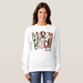 Merry Bright Christmas Life Sweatshirt (Vorne ganz)