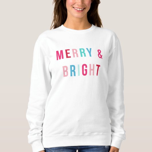 Merry & Bright Christmas Sweatshirt (Vorderseite)