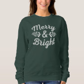 Merry & Bright Christmas Sweatshirt (Vorderseite)