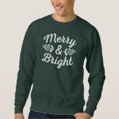 Merry & Bright Christmas Sweatshirt (Vorderseite)