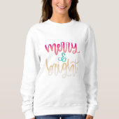 Merry & Bright Christmas Sweatshirt (Vorderseite)