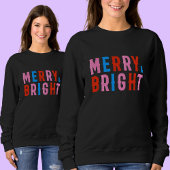 Merry & Bright, Frohe Weihnachten Sweatshirt