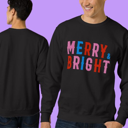 Merry & Bright, Frohe Weihnachten Sweatshirt