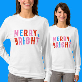 Merry & Bright, Frohe Weihnachten T-Shirt