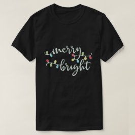 "Merry & Bright Holiday Graphic T - Shirt