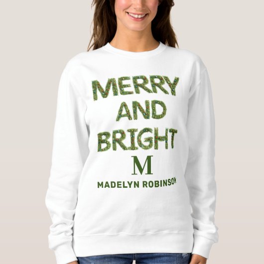 Merry & Bright Monogram Women's Customized Modern Sweatshirt (Vorderseite)