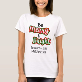 Merry & Bright T - Shirt