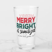 Merry Bright und Sanitized | Alkohol tötet Keime Glas (Rückseite)