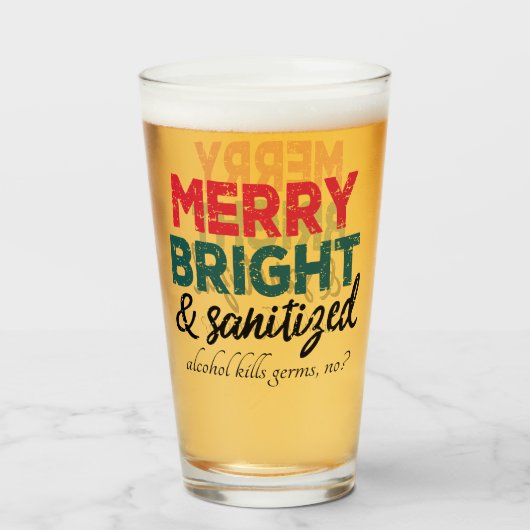 Merry Bright und Sanitized | Alkohol tötet Keime Glas (Vorne (Gefüllt))