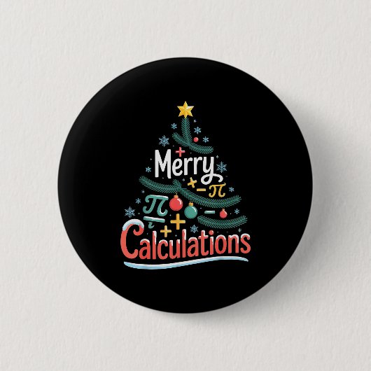 Merry Calculations Funny Math Teacher Christmas  Button (Vorderseite)