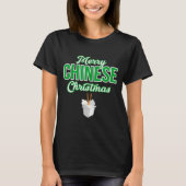Merry Chinese Christmas Xmas Funny Restaurant Take T-Shirt (Vorderseite)